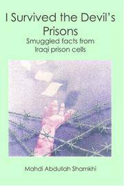 I Survived the Devil's Prisons: Smuggled facts from Iraqi prison cells