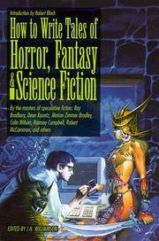 How To Write Tales Of Horror, Fantasy and Science Fiction