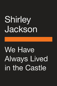 cover of We Have Always Lived in the Castle (Penguin Vitae)