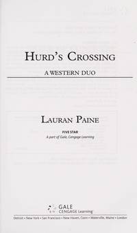 Hurd's Crossing: A Western Duo (Five Star Western Series)
