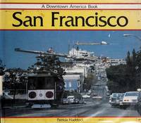 San Francisco (Downtown America Book)
