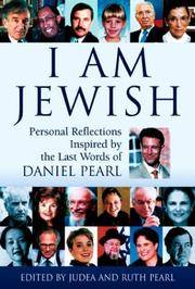 I Am Jewish: Personal Reflections Inspired by the Last Words of Daniel Pearl