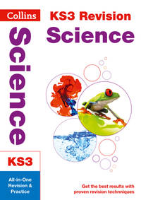 KS3 Science: All-in-One Revision and Practice (Collins KS3 Revision and Practice - New 2014...