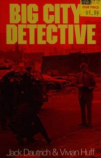 Big City Detective by Dautrich, Jack - 1986