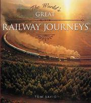 The World's Great Railway Journeys