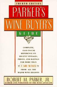 Parker's Wine Buyer's Guide, 4th Edition