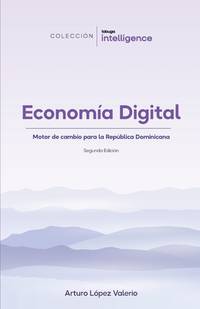 Economía Digital: Motor de cambio para la República Dominicana (Tabuga Intelligence) (Spanish...