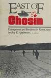 East of Chosin: Entrapment and Breakout in Korea, 1950 (Texas a &amp; M University Military History Series)