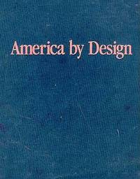 America by Design by Kostof, Spiro | Hardcover | 1987-09-24