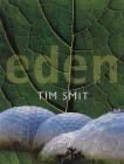 Eden (HARDBACK FIRST EDITION, FIRST PRINTING SIGNED BY TIM SMIT)