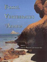 Fossil Vertebrates of Arabia: With Emphasis on the Late Miocene Faunas, Geology, and Palaeoenvironments of the Emirate of Abu Dhabi, United Arab Emirates.