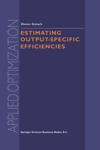 Estimating Output-Specific Efficiencies (Applied Optimization)