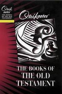 Quik Notes on the Books of the Old Testament