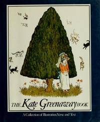 The Kate Greenaway Book by Holme, Bryan; Greenaway, Kate - 1976