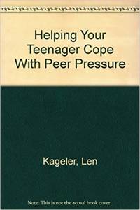 Helping Your Teenager Cope With Peer Pressure