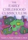 THE EARLY CHILDHOOD CURRICULUM