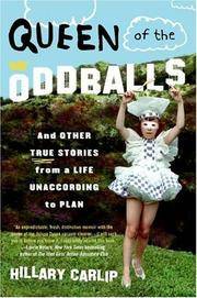 Queen of the oddballs and other stories from a life unaccording to plan