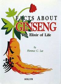 Facts About Ginseng by Florence C. Lee - 1992-01-01