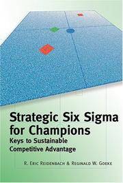 Strategic Six Sigma for Champions: Keys to Sustainable Competitive Advantage