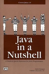 image of Java in a Nutshell: A Desktop Quick Reference for Java Programmers (Nutshell Handbooks)