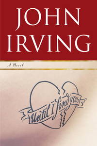 Until I Find You: A Novel de Irving, John - 2005-07-12