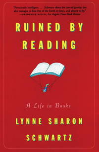 cover of Ruined By Reading: A Life in Books