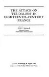 The Attack on 'Feudalism' in Eighteenth-Century France