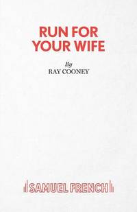 Run for Your Wife: A Comedy