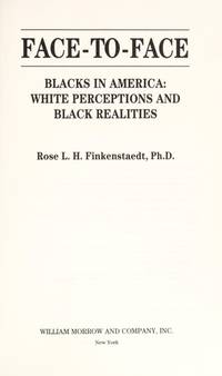 Face-to-Face: Blacks in America: White Perceptions