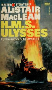 H M S Ulysses by Maclean, Alistair - 1981-09-12