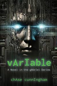 vArIable: A Novel in the gAbrIel Series