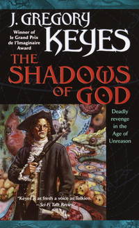 The Shadows of God (The Age of Unreason, Book 4)