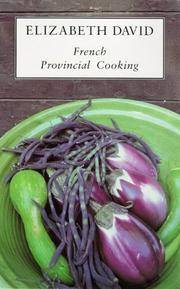 French Provincial Cooking by David, Elizabeth