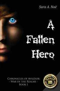 A Fallen Hero : Chronicles of Avilesor: War of the Realms