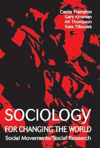 Sociology for Changing the World: Social Movements/Social Research