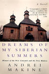 DREAMS OF MY SIBERIAN SUMMERS [UNCORRECTED ADVANCE PROOFS]