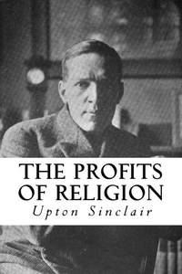 cover of The Profits of Religion: An Essay in Economic Interpretation