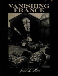 Vanishing France by John L. Hess - 1944