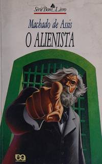 O Alienista