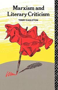 Marxism and Literary Criticism (Routledge Classics) by Terry Eagleton - 1976-08-12