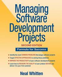 Managing Software Development Projects : Formula for Success