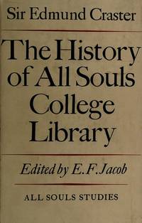 The History of All Souls College Library,