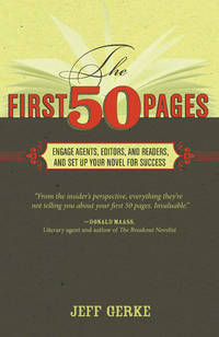 First 50 Pages by Jeff Gerke - Paperback - 2011-11-25 - from Spellbound (SKU: PB-LN-1599632837)