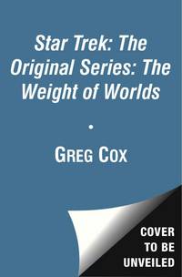The Weight of Worlds (Star Trek: The Original Series)