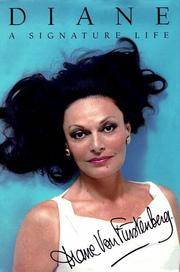 Diane: A Signature Life (inscribed)