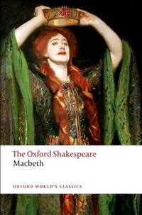 image of The Tragedy of Macbeth: The Oxford Shakespeare The Tragedy of Macbeth
