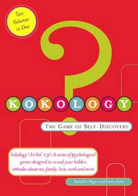 Kokology: The Game of Self Discovery by Nagao, Tadahiko - 2003-01-01