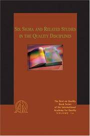 Six Sigma and Related Studies in the Quality Disciplines: The Best on Quality Book Series, Volume 14