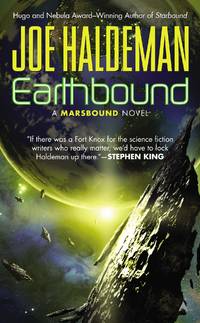 Earthbound (Marsbound) by Haldeman, Joe - 2012