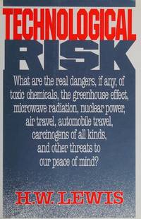 Technological Risk by LEWIS, H. W - 1990